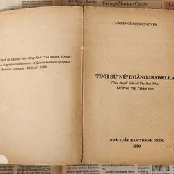 Tiểu thuyết lịch sử Tây Ban Nha: TÌNH SỬ NỮ HOÀNG ISABELLA - Lawrence Schoonover 727200