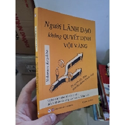Người Lãnh đạo không quyết định vội vàng 2020 mới 90% HCM2308 KỸ NĂNG