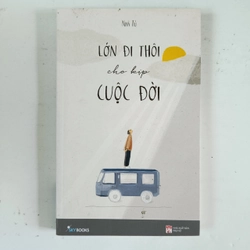 Lớn đi thôi cho kịp cuộc đời (2019)