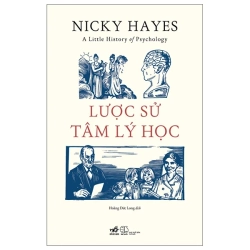Lược Sử Tâm Lý Học (2025) - Nicky Hayes