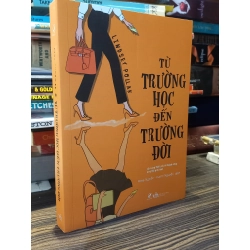 Từ trường học đến trường đời - Lindsey Pollak