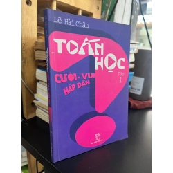 Toán học cười vui hấp dẫn - Lê Hải Châu