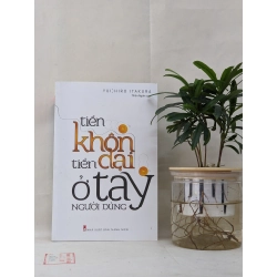 Tiền khôn tiền dại ở tay người dùng - Yuichito Itakura