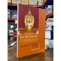 TÌM HIỂU PHẬT GIÁO THERAVADA - AJAHN CHAH 172984