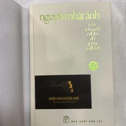 [BÌA CỨNG] Cây chuối non đi giày xanh - Nguyễn Nhật Ánh 607239