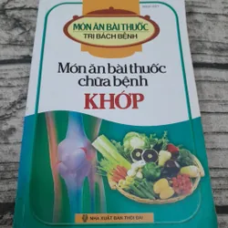 Món ăn bài thuốc- Chữa bệnh Viêm khớp. Minh Việt biên soạn