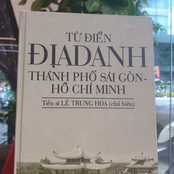 Từ Điển Địa Danh Thành Phố Thành Phố Sài Gòn - Hồ Chí Minh