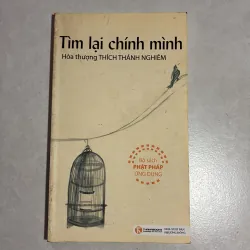 Tìm lại chính mình - Thích Thánh Nghiêm