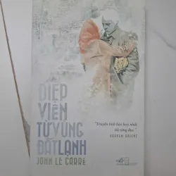 Điệp viên từ vùng đất lạnh - John Le Carré - Tiểu thuyết tình báo