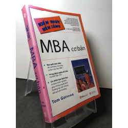 Kiến thức nền tảng MBA cơ bản 2009 mới 80% bẩn nhẹ Tom Gorman HPB0709 KINH TẾ - TÀI CHÍNH - CHỨNG KHOÁN