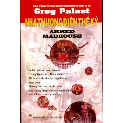 Nhà Thương Điên Thế Kỷ - Armed Madhouse ASB.PO Oreka Blogmeo 230225