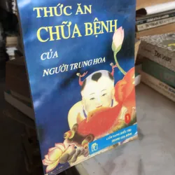 Thức ăn chữa bệnh của người Trung Hoa - Lương Y Lương Tú Vân