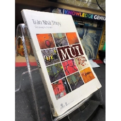 Mùi 2011 mới 70% ố bẩn nhẹ Trần Nhã Thụy HPB0906 SÁCH VĂN HỌC Rebooks.vn