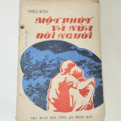Tiểu thuyết của Triệu Bôn: MỘT PHÚT & NỬA ĐỜI NGƯỜI