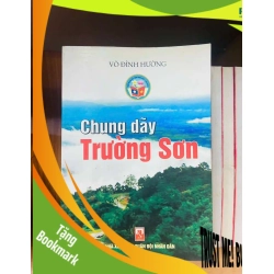 (TẶNG BOOKMARK) Chung dãy Trường Sơn - Võ Đinh Hường VĂN HỌC RBK0810