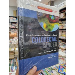 COLORECTAL CANCER : EARLY DIAGNOSIS AND TREATMENT OF CANCER - SUSAN L. GEARHART AND NITA AHUJA (EDITED)