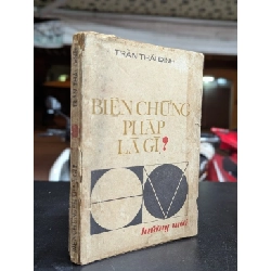 Biện chứng pháp là gì - Trần Thái Đỉnh