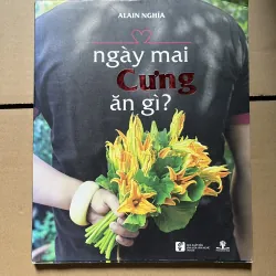 Ngày mai cưng ăn gì