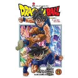 Dragon Ball Super - Tập 20 - Lao Tâm Khổ Chiến - Akira Toriyama, Toyotarou