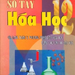 Sổ Tay Hóa Học 12