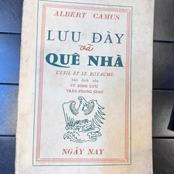 LƯU ĐÀY VÀ QUÊ NHÀ - ALBERT CAMUS