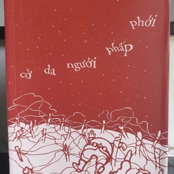Cờ Da Người Phấp Phới