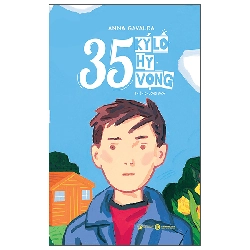 35 Ký Lô Hy Vọng (2025) - Anna Gavlda