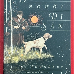 Bút Ký Người Đi Săn - Turgenev