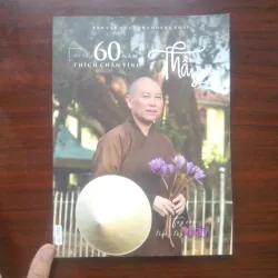 [Sách Màu] 60 Năm Thầy Thích Chân Tính - Bạn Văn Hóa Chùa Hoằng Pháp  (Full Color)