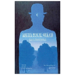 Mattia Pascal Quá Cố - Luigi Pirandello ASB.PO Oreka Blogmeo 230225