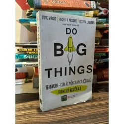 Teamwork - Cơn ác mộng hay cơ hội vàng trong kỷ nguyên 4.0 - Craig W.Ross, Angela V.Paccione, Victoria L.Roberts