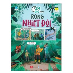 24 Giờ Trong Rừng Nhiệt Đới -  Tác giả:Lan Cook, Stacey Thomas