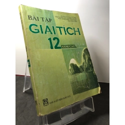 Bài tập giải tích 12 nâng cao 2008 mới 80% ố Nguyễn Huy Đoan HPB3108 GIÁO TRÌNH, CHUYÊN MÔN