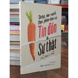 Detox, low-carb, thực phẩm hữu cơ. Tin đồn và sự thật - Ts Robert J. Davis (Đào Thị Ngọc dịch)