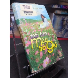 Trái tim mùa trở gió 1998 mới 60% ố bẩn bụng xấu Giao Anh HPB0906 SÁCH VĂN HỌC Rebooks.vn