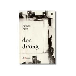 Dọc đường - Nguyên Ngọc