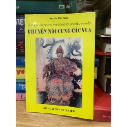 Chuyện nội cung các vua -Nguyễn Đắc Xuân 756150