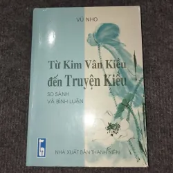 TỪ KIM VÂN KIỀU ĐẾN TRUYỆN KIỀU. SO SÁNH VÀ BÌNH LUẬN