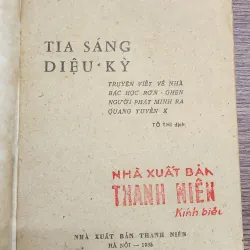 TIA SÁNG DIỆU KỲ (Viết về nhà bác học phát minh ra tia X - Wilhelm Rontgen 776850