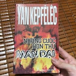 Những cuộc hôn thú man dại - Yan Kepfelec