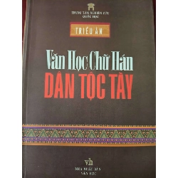 VĂN CHỮ HÁN DÂN TỘC TÀY - TRIỀU ÂN - 2007 - 337 trang ANTQ2308 VĂN HỌC Rebooks.vn