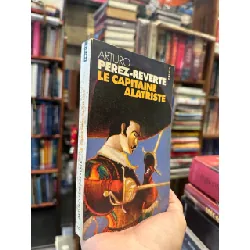 Le capitaine alatriste - Arturo Perez 693287