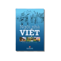 Ngôi nhà Việt - Nguyễn Hữu Thái
