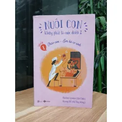 Nuôi con không phải là cuộc chiến 2 – Hà Chũn, Hướng Đỗ