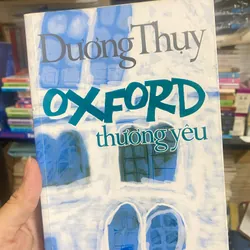 OXFORD THƯƠNG YÊU - DƯƠNG THỤY 605737