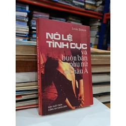 Nô lệ tình dục và buôn bán phụ nữ ở châu Á - Louis Brown (Anh Đức, Cảnh Dương dịch)