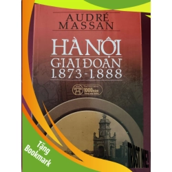 (TẶNG BOOKMARK) Hà Nội giai đoạn 1873 - 1888 LỊCH SỬ - CHÍNH TRỊ - TRIẾT HỌC RBK2809
