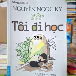 Tôi đi học -  Nguyễn Ngọc Ký. 