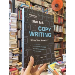 Giải Mã Copy Writing : Write Your Brand L!T - Không Thủ