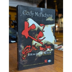 KẺ GIẤU MẶT - CODY MCFADYEN ( NGƯỜI DỊCH HỮU DƯƠNG )